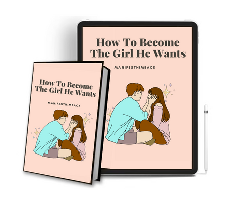 How To Become The Girl That HE wants + 3 FREE Ebook Bundle